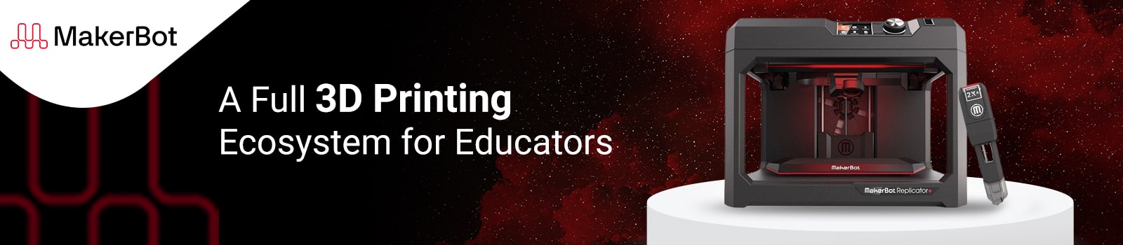 MakerBot: 3D Printers for Educators & Professionals