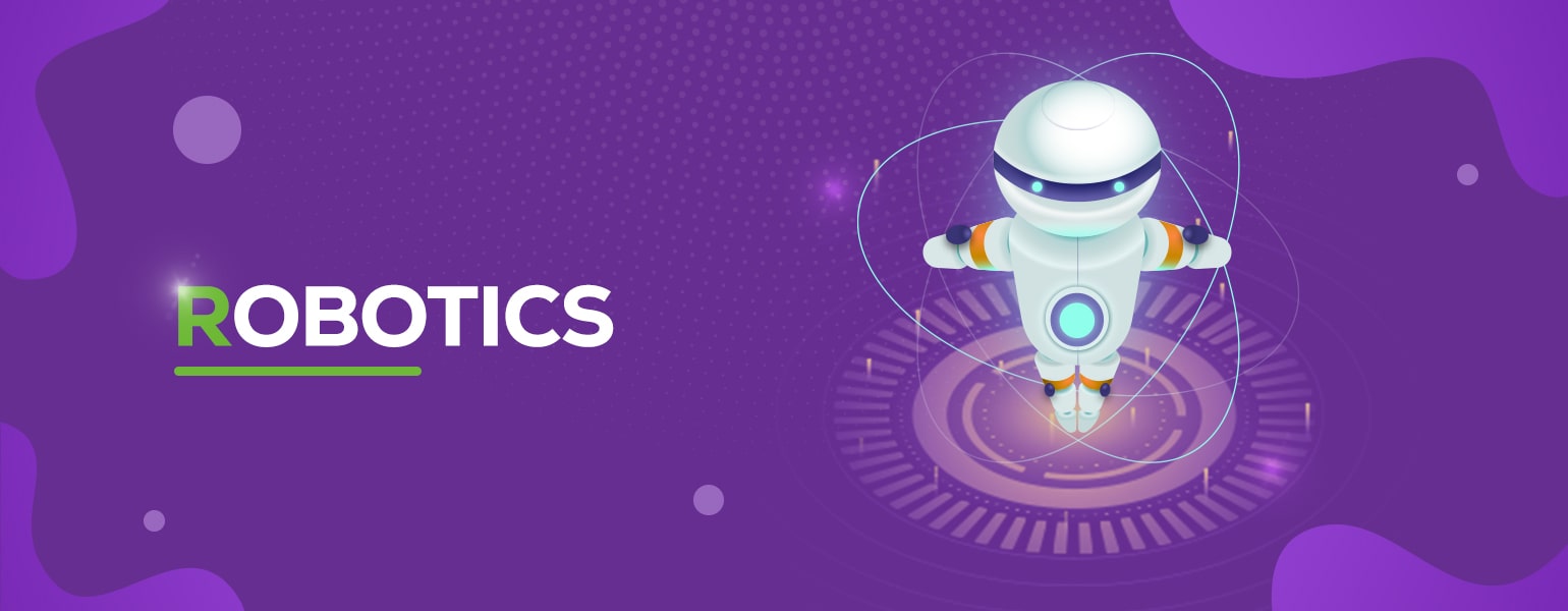 Robotics