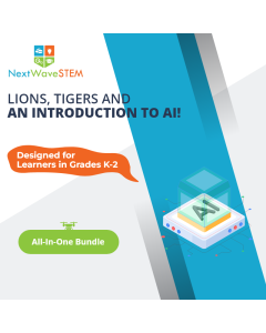 NextWaveSTEM | Lions, Tigers and an Introduction to AI! | All-In-One Bundle | Designed for learners in Grades K-2