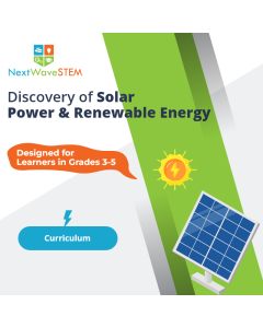 NextWaveSTEM | Discovery of Solar Power and Renewable Energy | Curriculum | Designed for learners in Grades 3-5