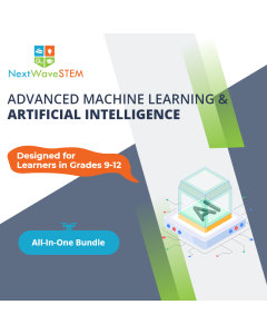 NextWaveSTEM | Advanced Machine Learning & Artificial Intelligence | All In One | Designed for learners in Grades 9-12