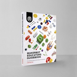 MakerBot Educators Guidebook